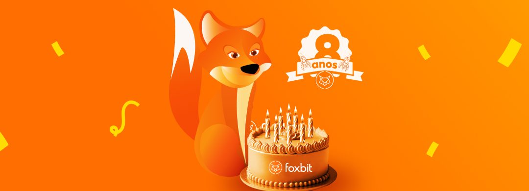 8 anos Foxbit: obrigada por estar com a gente!