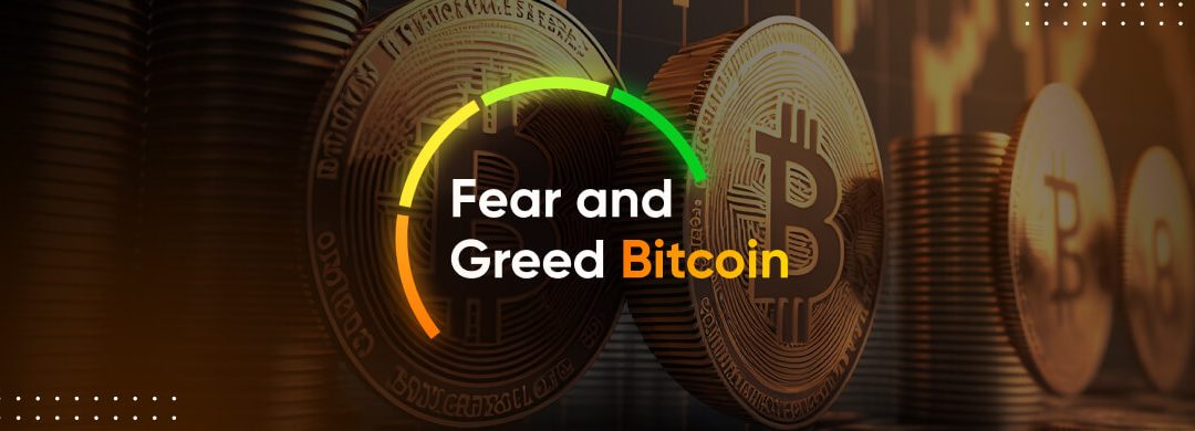 Fear and Greed Bitcoin: O que é e como funciona?