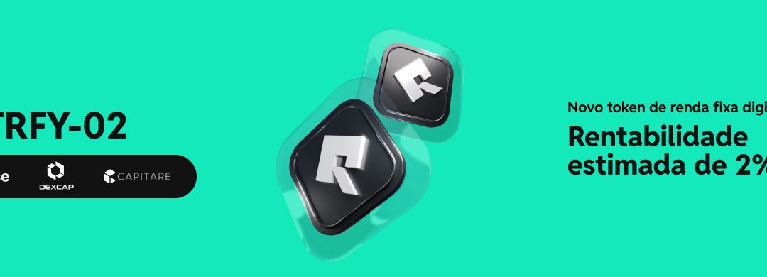 2% em 30 dias? Descubra o FTRFY-02 novo token estruturado pela Dexcap, em parceria com a Rise Finance.