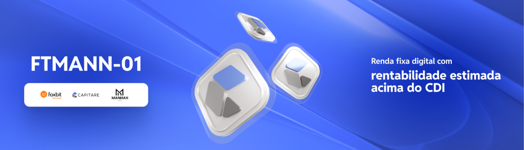 FTMANN-01: renda fixa digital com rentabilidade estimada acima do CDI
