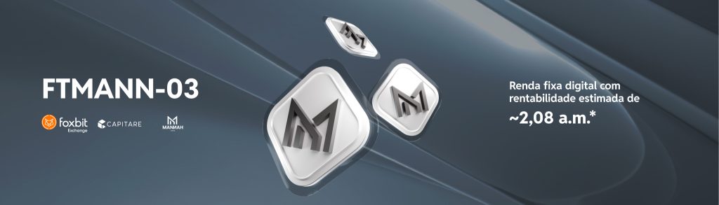 FTMANN-03: a nova oportunidade de investir em renda fixa digital